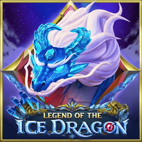 Legend Of The Ice Dragon Bet365