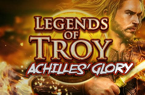 Legends Of Troy Achilles Glory Betsul