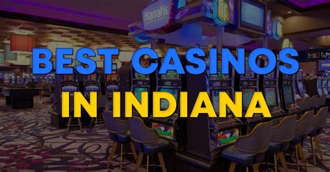 Lista De Indiana Casinos De Jogo Na California