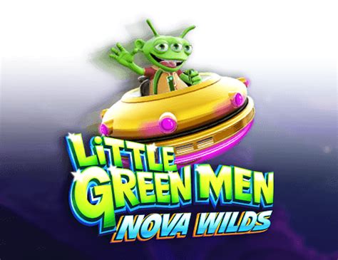 Little Green Men Nova Wilds Bwin