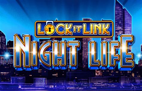 Lock It Link Night Life 1xbet