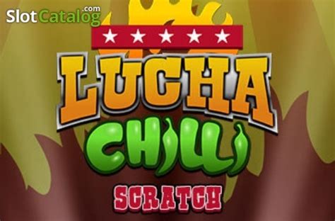 Lucha Chilli Scratch Pokerstars