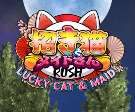 Lucky Cat And Maid Rush Slot - Play Online