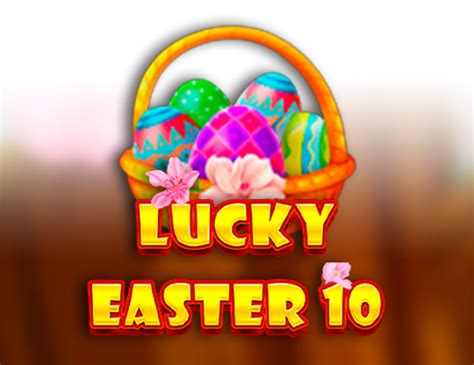 Lucky Easter 10 Novibet