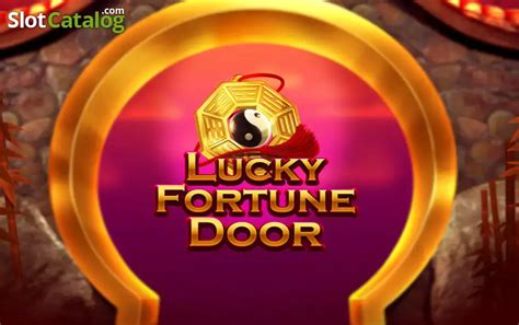 Lucky Fortune Door Slot Gratis