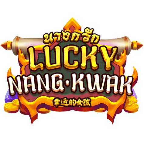 Lucky Nangkwak Betsul