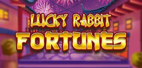 Lucky Rabbit Fortunes Netbet