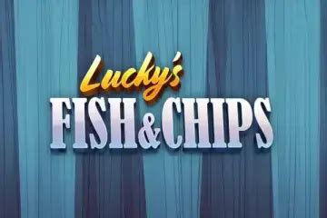 Lucky S Fish Chips Bodog