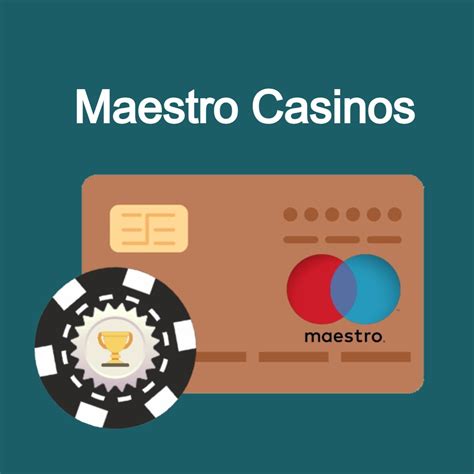 Maestro Casino