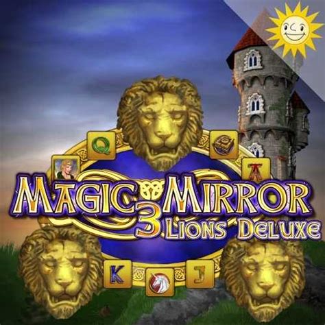 Magic Mirror 3 Lions Deluxe Betano