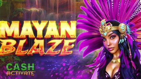 Mayan Cache Blaze