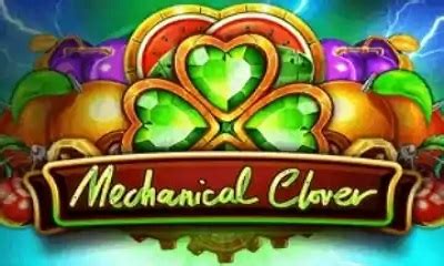 Mechanical Clover Bwin