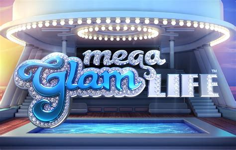 Mega Glam Life Betfair