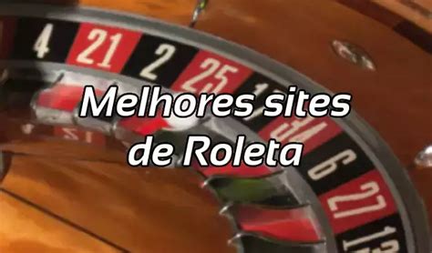 Melhor Site De Roleta