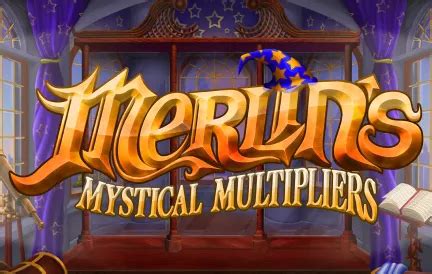 Merlin S Mystical Multipliers Netbet