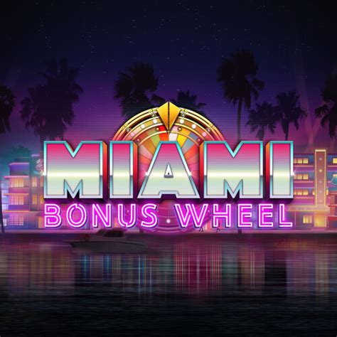 Miami Bonus Wheel Netbet