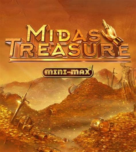 Midas Treasure Mini Max Betano