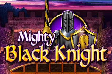 Mighty Black Knight Parimatch