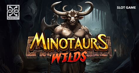 Minotaurs Wilds Review 2024