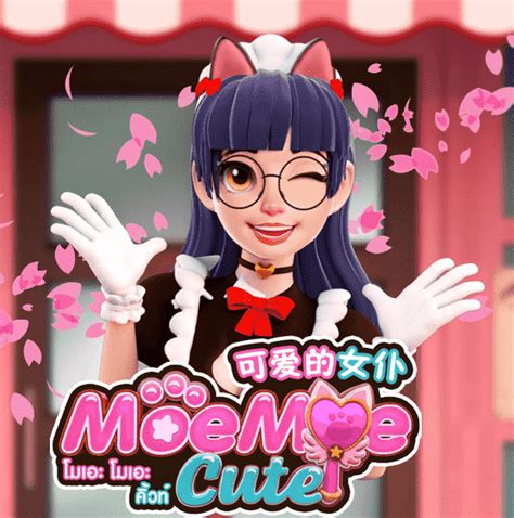 Moe Moe Cute Bet365