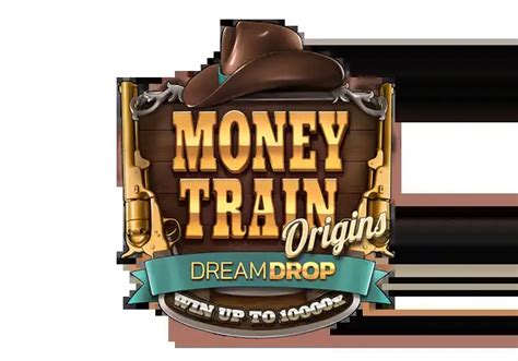 Money Train Origins Dream Drop Betfair