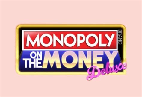 Monopoly On The Money Deluxe Betano