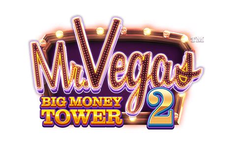 Mr Vegas 2 Big Money Tower Bwin