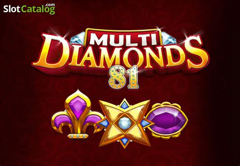 Multi Diamonds 81 Slot Gratis