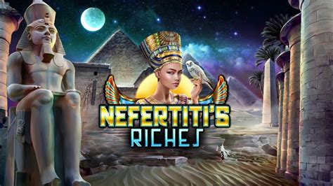Nefertiti S Riches Slot Gratis