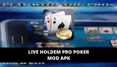 O Live Holdem Pro Modded Apk