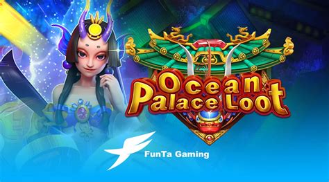 Ocean Palace Loot Bet365