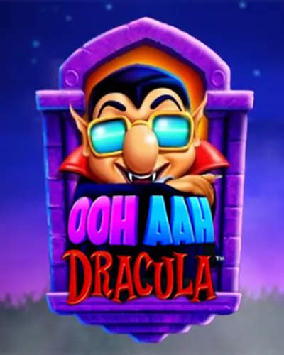 Ooh Aah Dracula 888 Casino