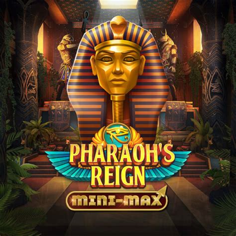 Pharaohs Reign Mini Max Betfair