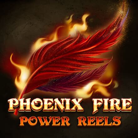 Phoenix Fire Power Reels Parimatch