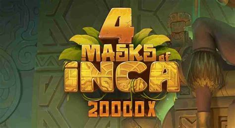 Play 4 Masks Of Inca Slot