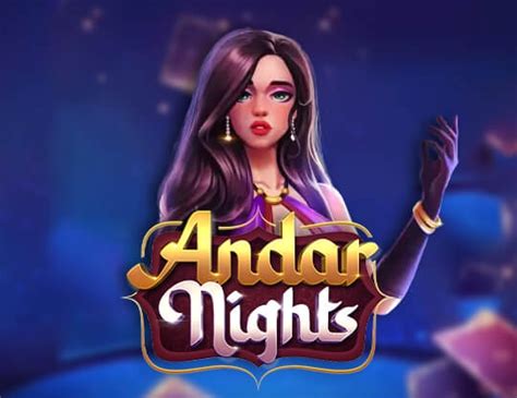 Play Andar Nights Slot