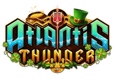 Play Atlantis Thunder St Patrick S Day Slot