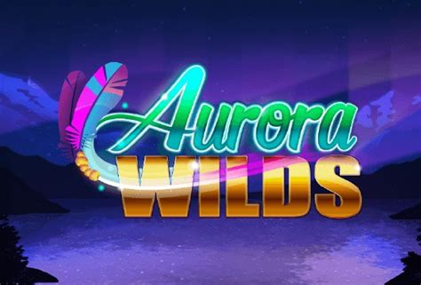 Play Aurora Wilds Slot