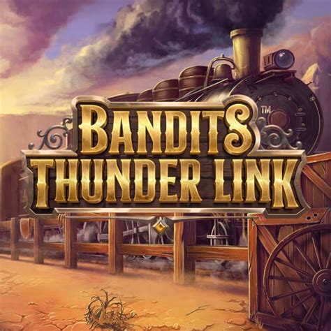 Play Bandits Thunder Link Slot