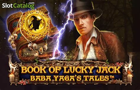 Play Book Of Lucky Jack Baba Yaga S Tales Slot