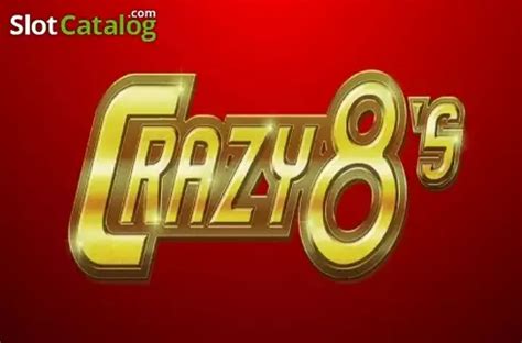 Play Crazy 8 S Slot