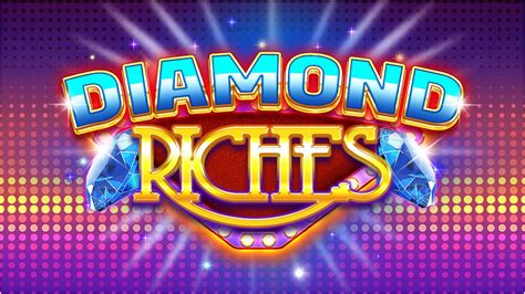 Play Diamond Riches Slot