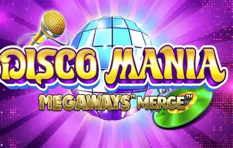 Play Disco Mania Megaways Merge Slot