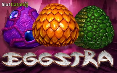 Play Eggstra Slot