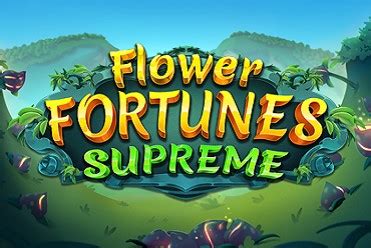 Play Flower Fortune Supreme Slot