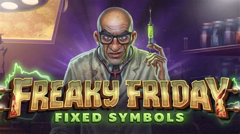 Play Freaky Friday Fixed Symbols Slot