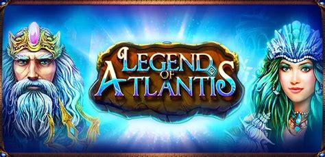 Play Legend Of Atlantis Slot