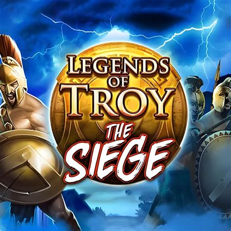 Play Legends Of Troy The Siege Slot