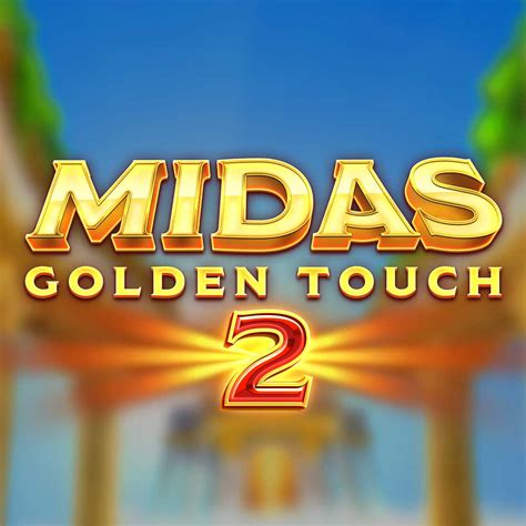 Play Midas Touch 2 Slot