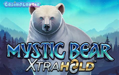 Play Mystic Bear Xtrahold Slot